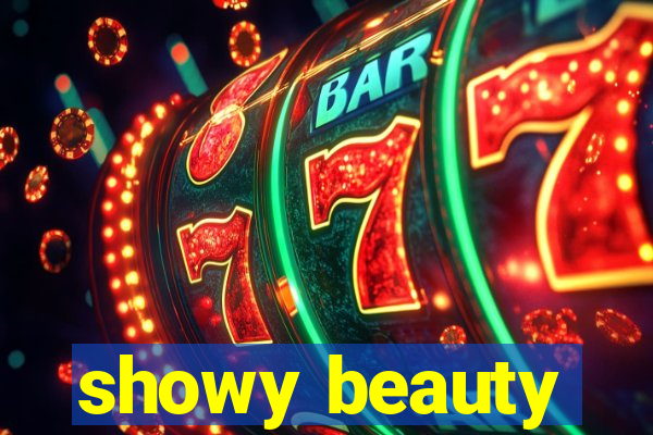 showy beauty